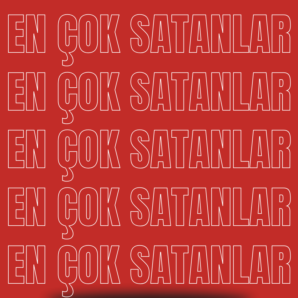 EN ÇOK SATANLAR