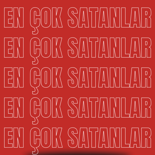 EN ÇOK SATANLAR