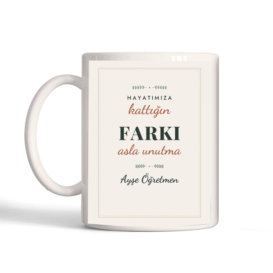 Kişiye Özel Öğretmen Farkı Asla Unutma Kupa Bardak